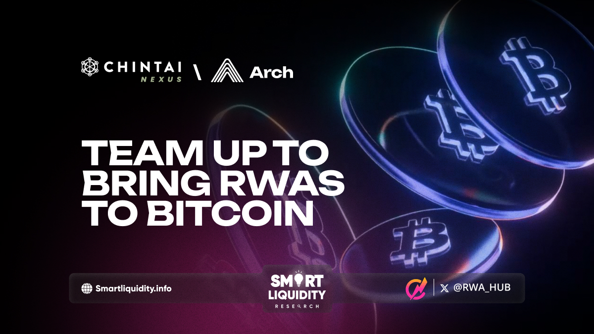 Chintai and Arch Team Up to Bring RWAs to Bitcoin