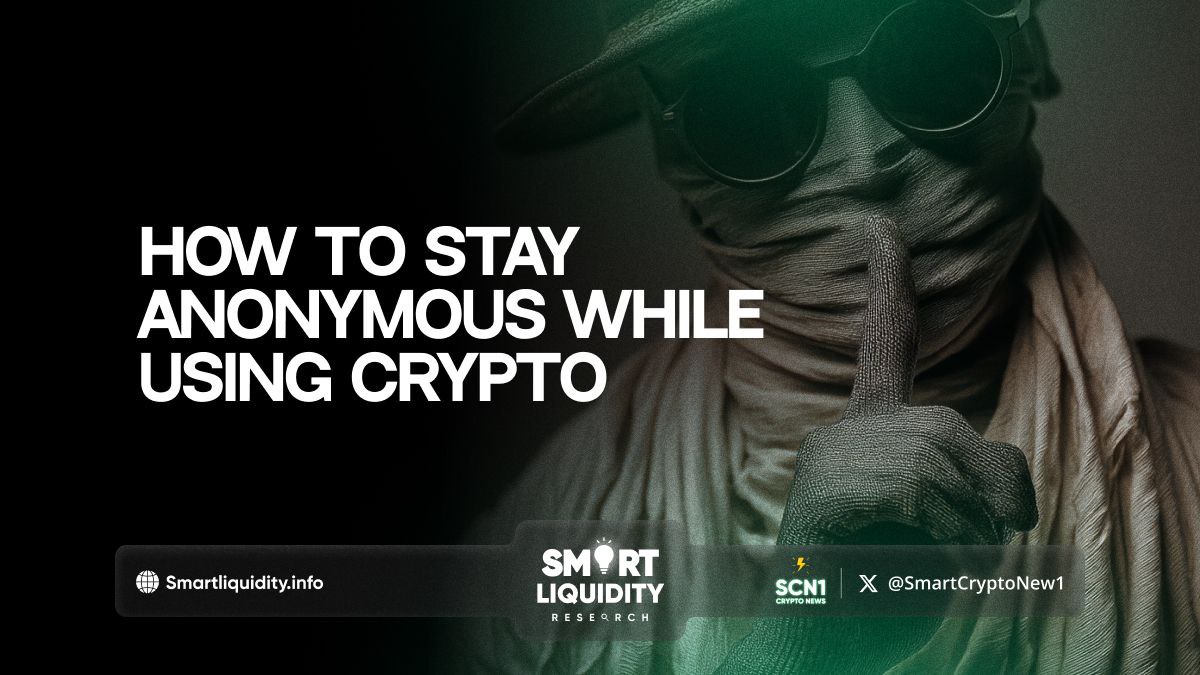 How to Stay Anonymous While Using Crypto