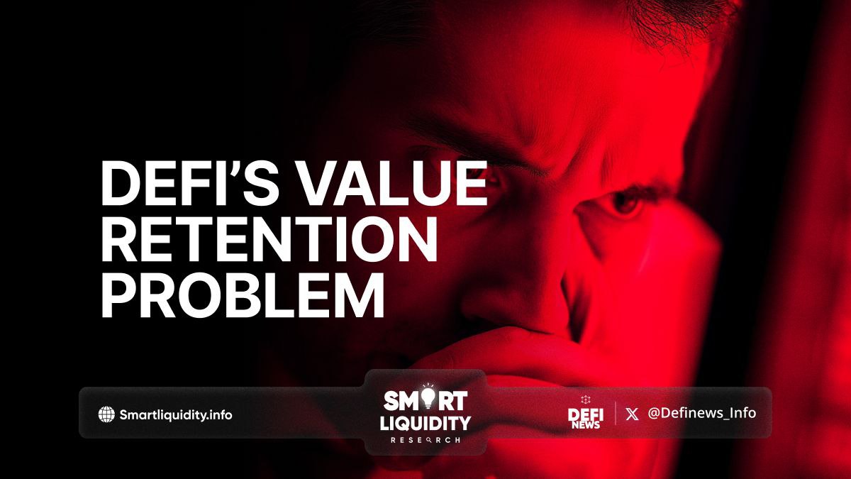 DeFi’s Value Retention Problem