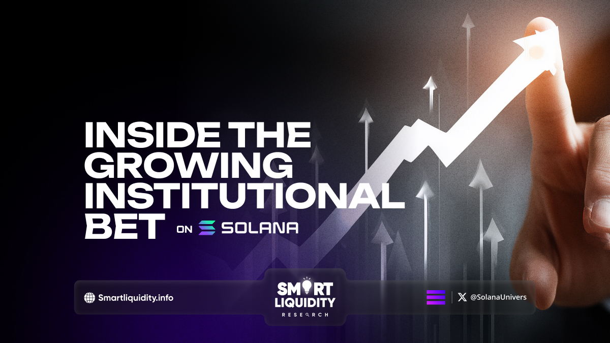 Inside the Growing Institutional Bet on Solana