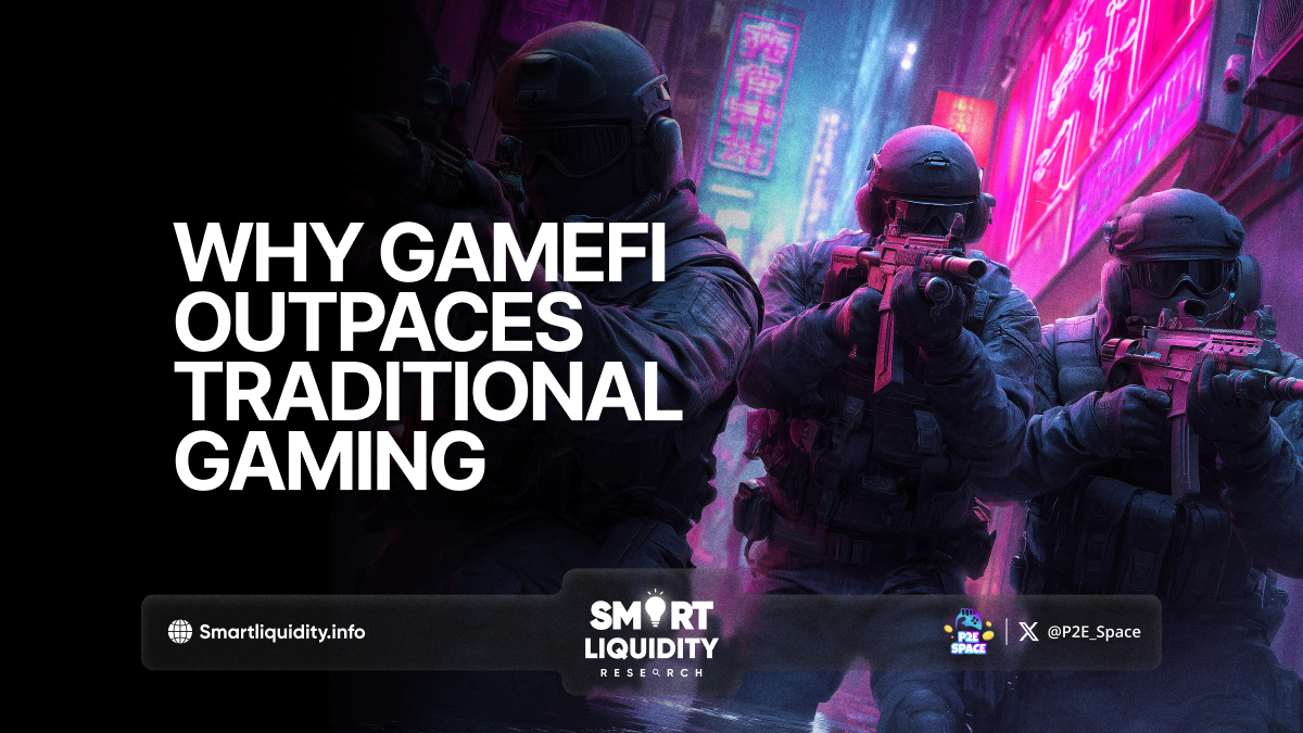 Why GameFi Outpaces Traditional Gaming