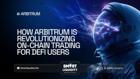 How Arbitrum is Revolutionizing On-Chain Trading for DeFi Users