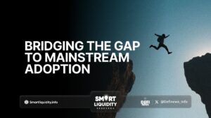 Bridging the Gap to Mainstream Adoption: The Future of Decentralized Finance