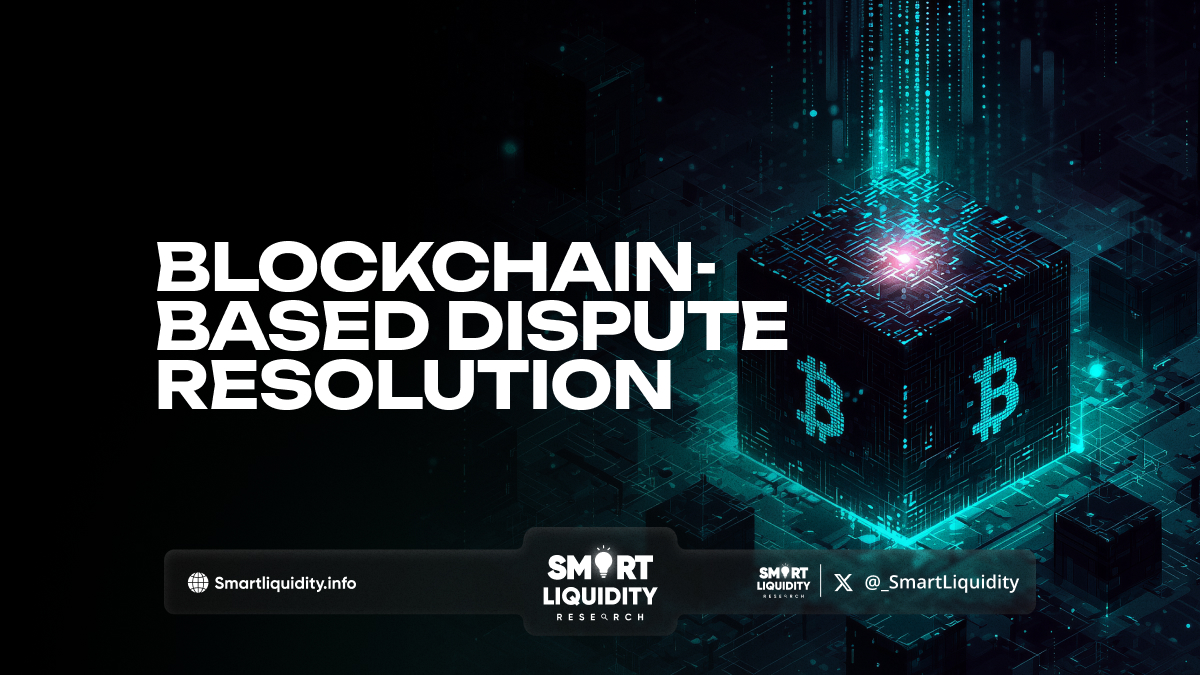 Blockchain-Based Dispute Resolution