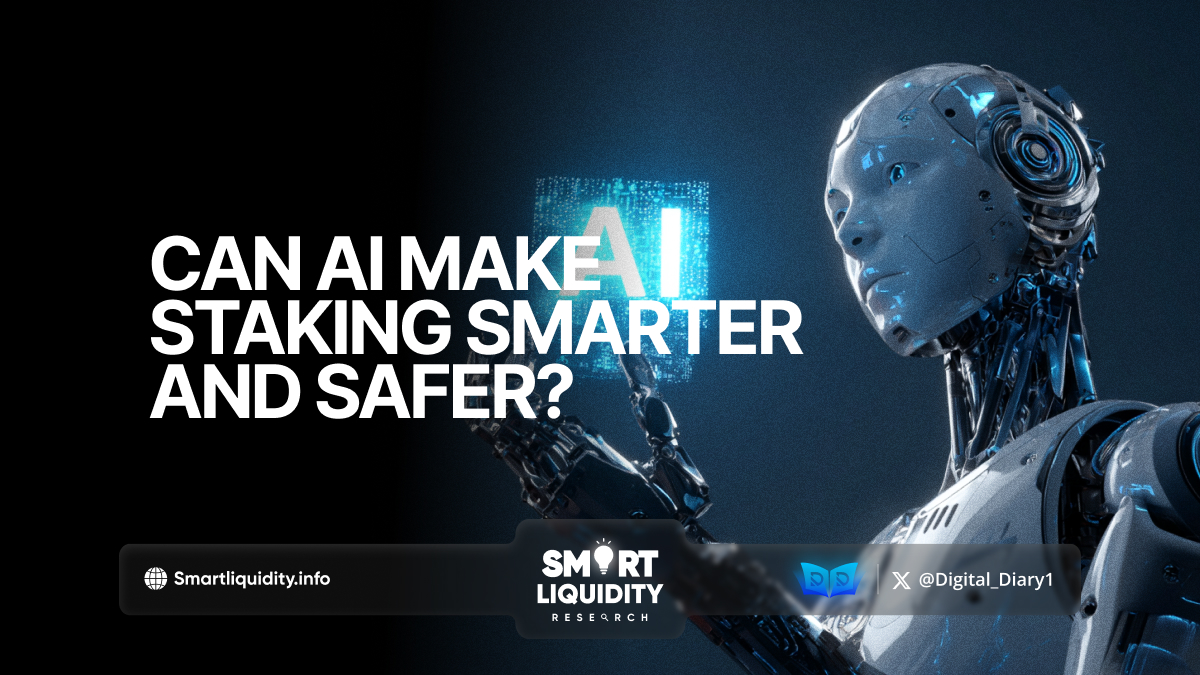 Can AI Make Staking Smarter and Safer?