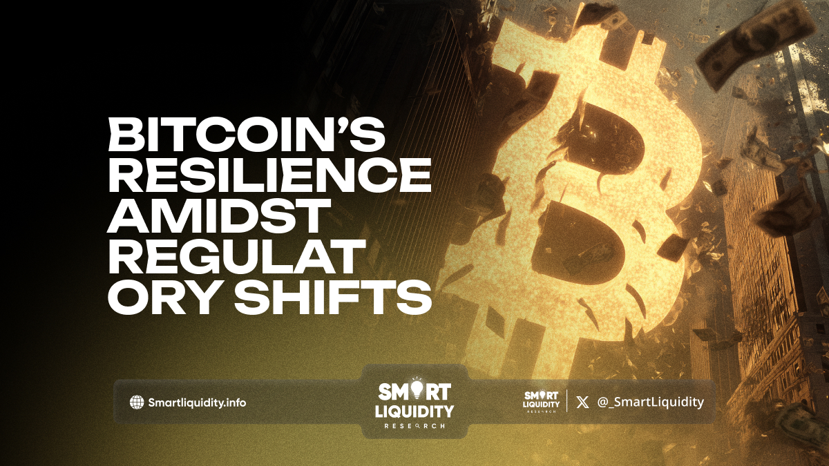 Bitcoin’s Resilience Amidst Regulatory Shifts