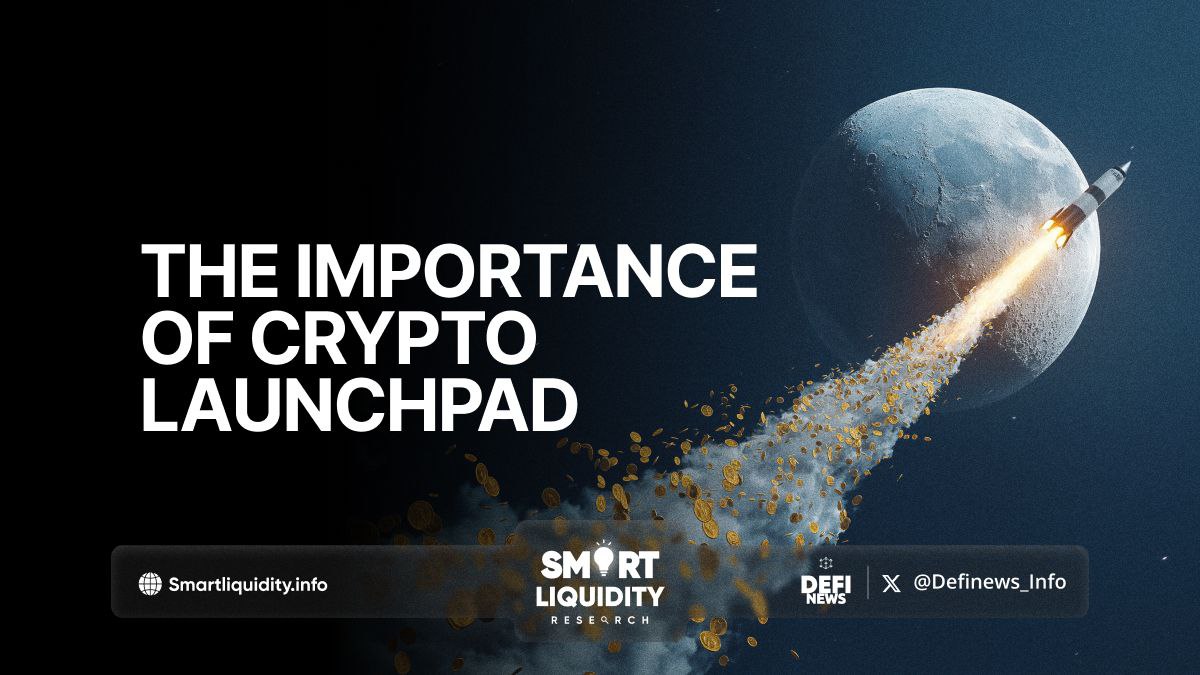 The Importance of Crypto Launchpads in the Blockchain Ecosystem