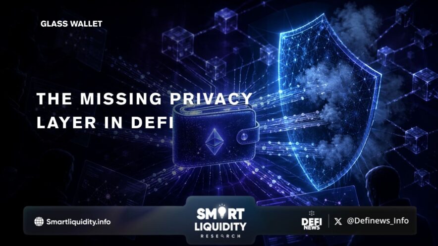Your Wallet Is Public—Privacy Is the Real Missing Layer of DeFi